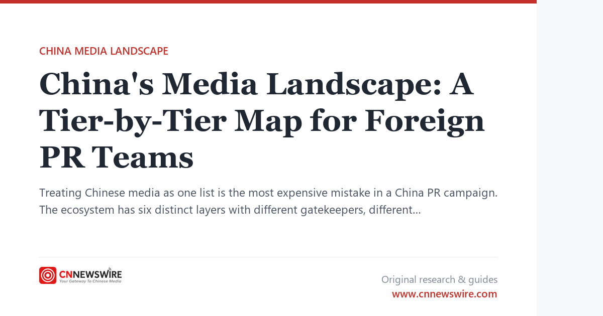 China Media Landscape: A Tier-by-Tier Map